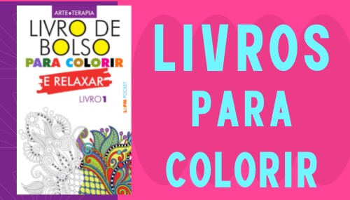 Livro para Colorir para Adultos: Confira os 10 melhores livros de colorir e os mais vendidos em 2025! livros para colorir antiestresse