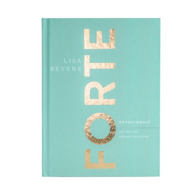 Review: "Forte: Devocionais para uma Vida Poderosa e Apaixonada". Vale a pena comprar em 2025? 81iP98T6pwL._SL1500_