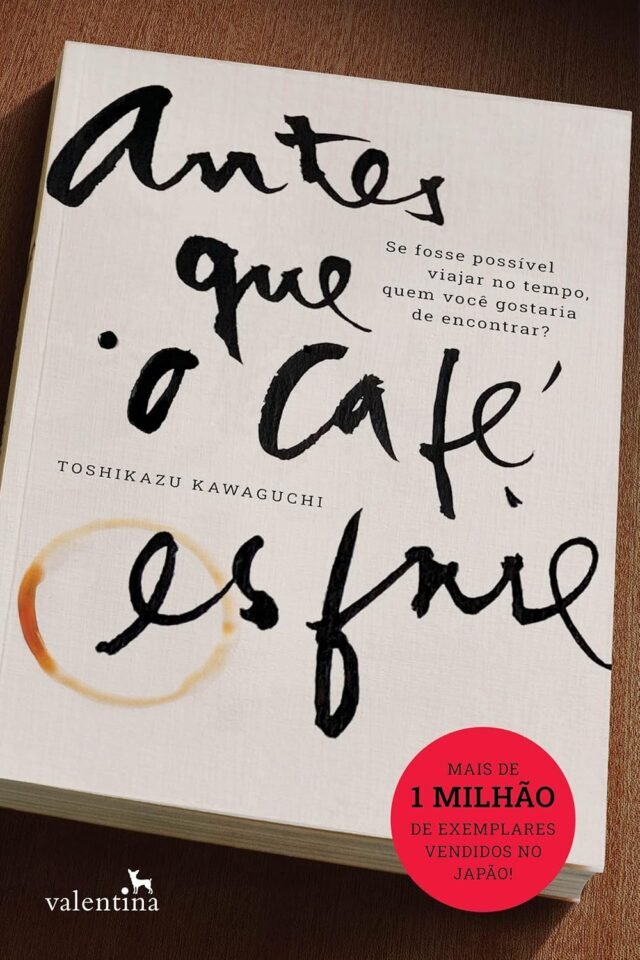 Review: "Antes Que o Café Esfrie" - Toshikazu Kawaguchi. Vale a pena comprar? 81mPXoLOOXL._SL1500_