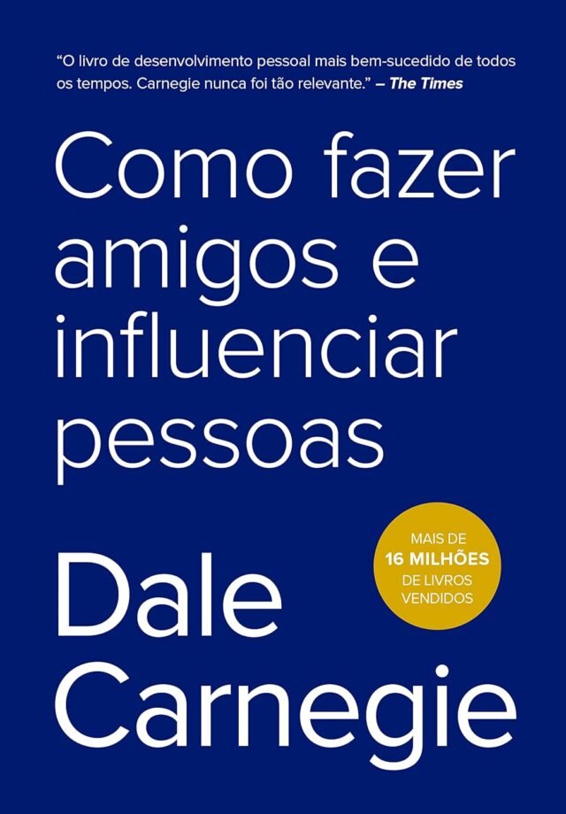Review: Como Fazer Amigos e Influenciar Pessoas - Dale Carnegie. Vale a pena comprar? cfa