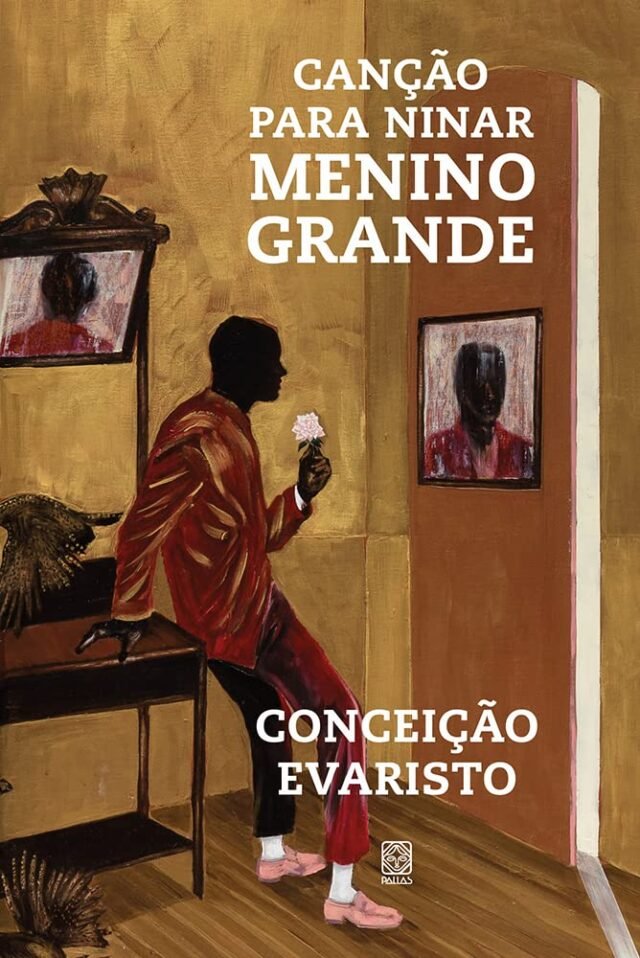 Resenha: Canção para Ninar Menino Grande – Conceição Evaristo cancao
