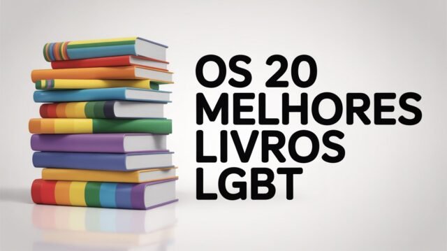 Os 20 Melhores Livros LGBT para Ler em 2026 (Romance Gay, Lésbico e BL) Melhores Livros LGBT