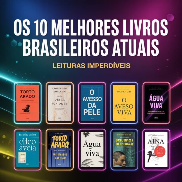 10 Melhores Livros Brasileiros Atuais Que Você Precisa Conhecer em 2026 Melhores Livros Brasileiros Atuais