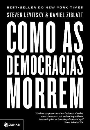 como-as-democracias-morrem-levitsky-ziblatt