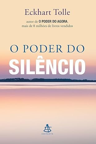 o-poder-do-silencio-eckhart-tolle
